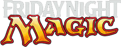 Magic: the Gathering - Friday Night Magic
